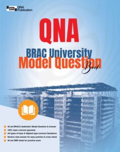 QNA BRAC University Model Question Book